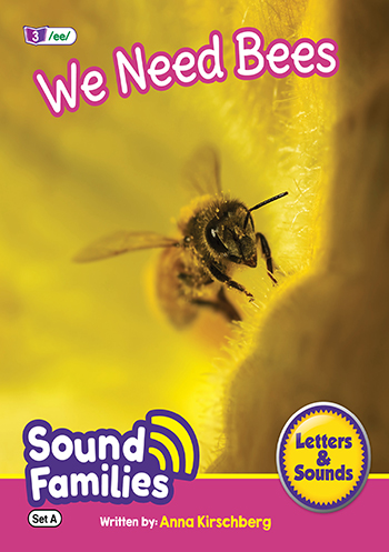 We Need Bees