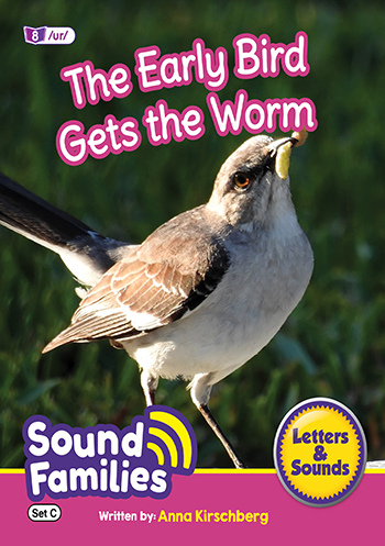 The Early Bird Gets the Worm