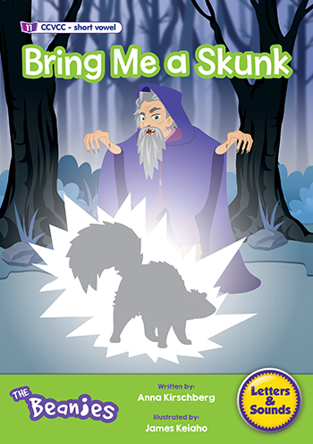 Bring Me a Skunk